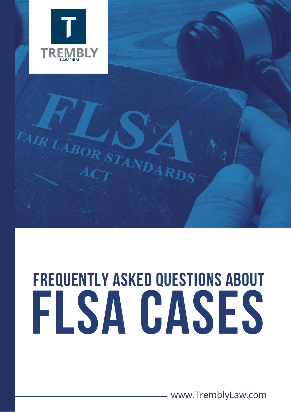 Frequently Asked Questions About Flsa Cases